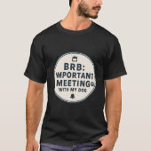 オフィスのユーモアたっぷり！犬好きのための面白Tシャツ Tシャツ (正面)