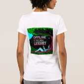 オフラインこそ新しい贅沢 Tシャツ (裏面)