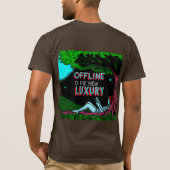 オフラインこそ新しい贅沢 Tシャツ (裏面)