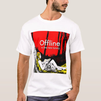 オフラインこそ贅沢 Tシャツ