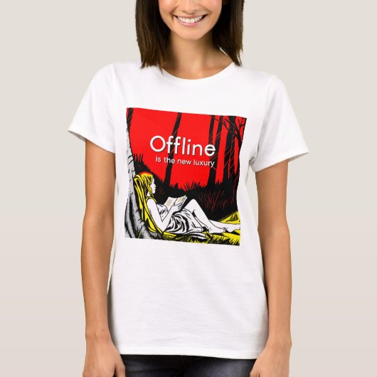 オフラインこそ贅沢 Tシャツ (正面)