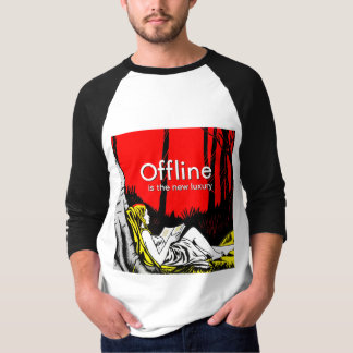 オフラインこそ贅沢 Tシャツ