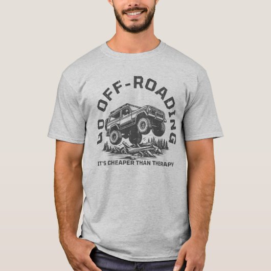 「オフロードはセラピーより安上がり」面白い一言 Tシャツ (正面)