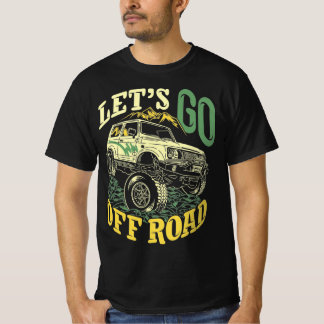 オフロード行こうことわざ引用文冒険 Tシャツ