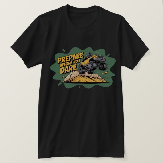 オフロードSUVを飛ばす前に準備を Tシャツ (デザイン正面)
