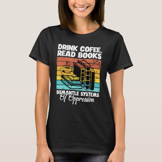 オプレのシステムを解体 読書 コーヒーを飲む Tシャツ (正面)