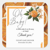 オベビーリトルかわいこちゃんオレンジ柑橘系ベビーシャワー スクエアシール (正面)