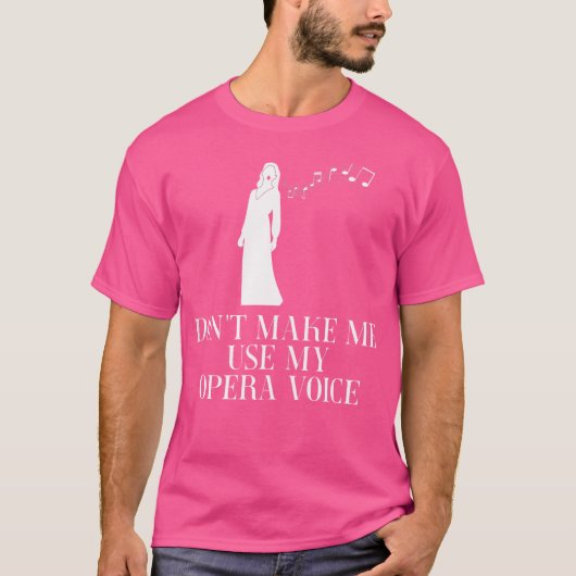 オペラの声を使わせない Tシャツ (正面)