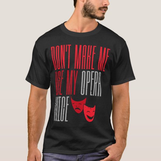 オペラの音声ブロードウェイ劇場を使わない Tシャツ (正面)