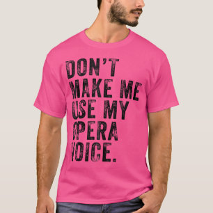 オペラの音声ヴィンテージを使わせなおもしろいい Tシャツ