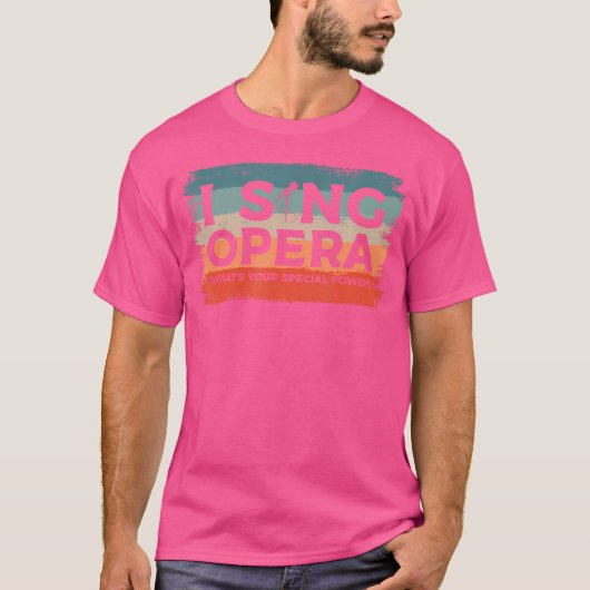 オペラを歌います あなたの特別な力は何ですか ミュージシャン チ Tシャツ (正面)