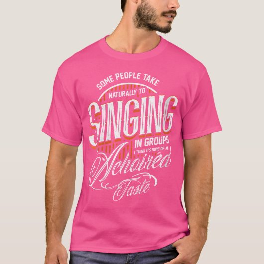 オペラシンガーのための女性ショー合唱団デザイン- Singin Tシャツ (正面)