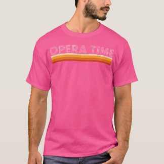 オペラタイムオペラシンガー Tシャツ