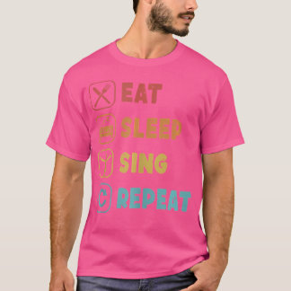 オペラハウスヴォーカリスト オペラ好きのための Eat Sleep Sing Repeat Tシャツ