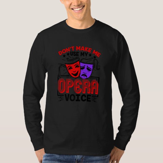 オペラボイスおもしろい恋人シンガーパフォーマーSongwrite Tシャツ (正面)