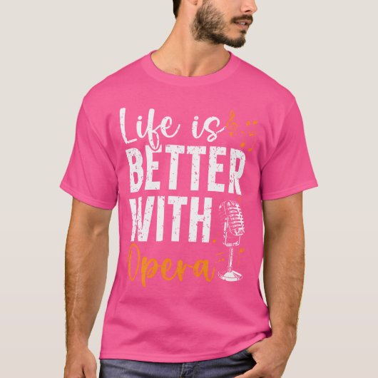オペラ音楽の音声劇場のオペラで人生が良い Tシャツ (正面)