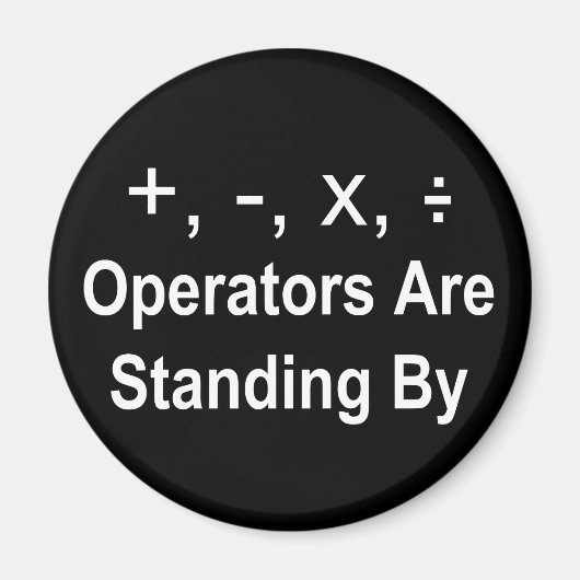 オペレータが待機している（暗） マグネット (正面)