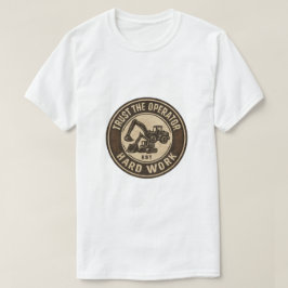 オペレーターを信じろ ハードワークバッジ Tシャツ