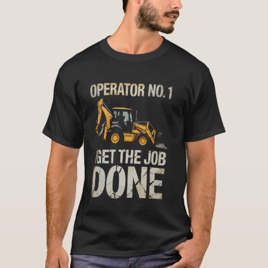 オペレーターNo.1 仕事は私にお任せ ショベルカー Tシャツ (正面)