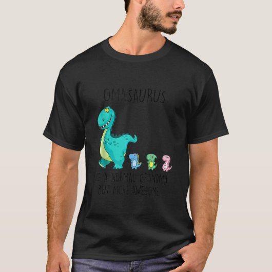 オマサウルスは通常のおばあちゃんのように素晴らしも Tシャツ (正面)