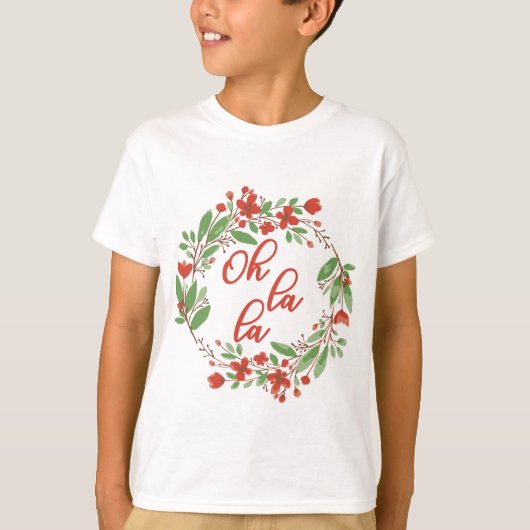 オララ – ことわざフランスのフローラ Tシャツ (正面)