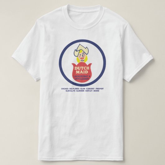 オランダメイドのランドリーとイリノイ州のドライクリーナー Tシャツ (デザイン正面)