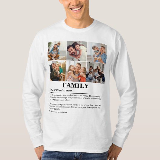 オリジナルの6枚写真コラージュ 家族の定義 Tシャツ (正面)