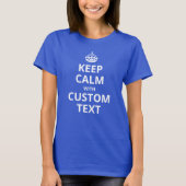 オリジナルテキストで「Keep Calm」ステッカーを作成しよう Tシャツ (正面)