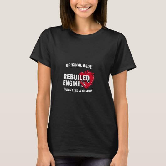 オリジナルボディ。再構築エンジンがチャームのように走る 彼女 Tシャツ (正面)