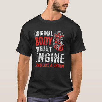 オリジナル体リビルドエンジンオープンハート手術再 Tシャツ