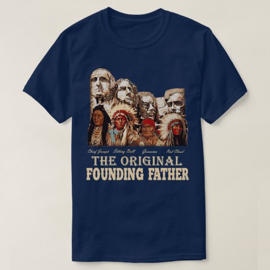 オリジナル創立者先住民AmericanTShrt Tシャツ (デザイン正面)