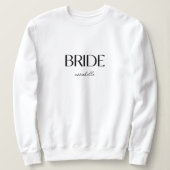 オリジナル名 'Bride' ミニマル ウェディング タイポグラフィ スウェットシャツ (デザイン正面)