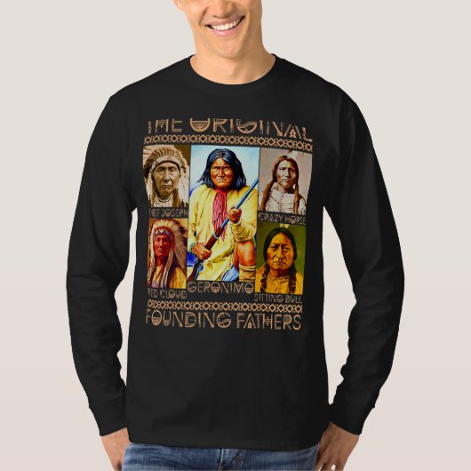 オリジナル建国の父先住民インディアンインディグ Tシャツ (正面)