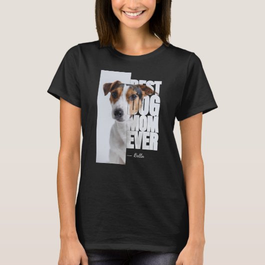 オリジナル最高の犬ママフォトギフト Tシャツ (正面)
