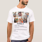 オリジナル6枚写真コラージュ 家族の定義 Tシャツ (正面)