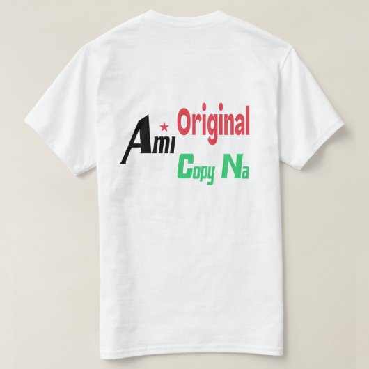 オリジナル アミ コピー ナ Tシャツ (デザイン裏面)