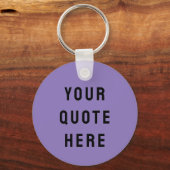 オリジナル ライラック パープル あなたの名言 ギフト パーソナライズド キーホルダー (正面)