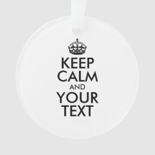 オリジナル Keep Calm とあなたのテキスト オーナメント