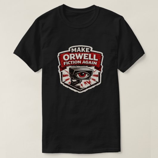 オルウェルのフィクションを再び Tシャツ (デザイン正面)