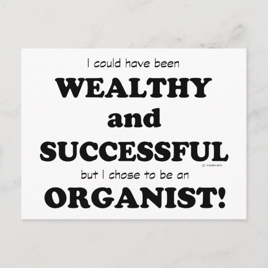 オルガニスト 富裕 & 成功 ポストカード (正面)