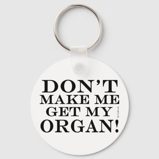 オルガンを取らせないでくれ キーホルダー (正面)
