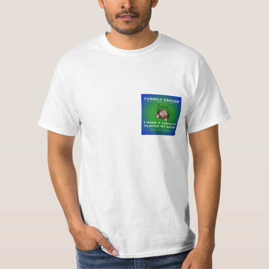 オルガンを弾いて生計を立てています Tシャツ (正面)