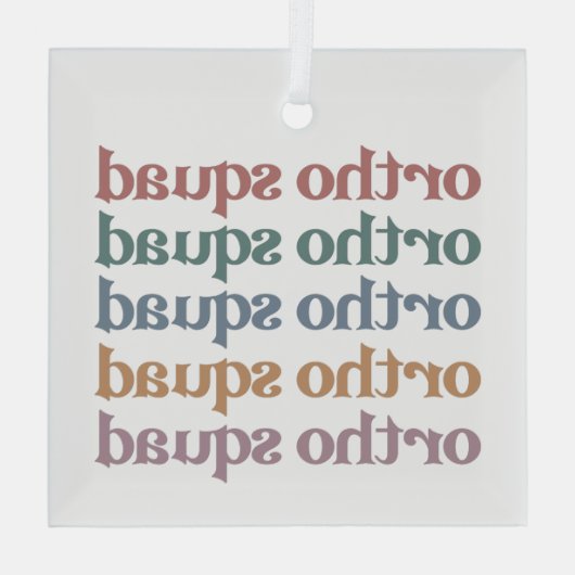 オルソスカッド歯科矯正医整形外科ナースギフト ガラスオーナメント (裏面)