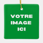 オルネメントカーレ – Votre image ici - personalisee セラミックオーナメント (正面)