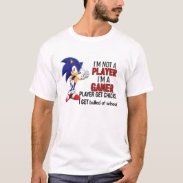 オレはゲーマーだ プレイヤーなんかじゃない プレイヤーは女を釣るもの Tシャツ