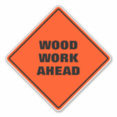 オレンジおもしろいの木工の前方に注意の道路標識 シール (正面)