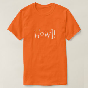オレンジおもしろい文字「ハウル!」 Tシャツ
