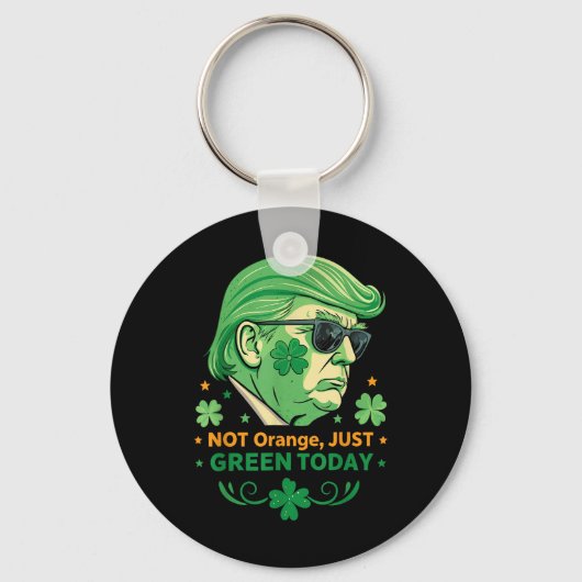 オレンジではなく、ちょうど緑の今日おもしろい- Trump St. キーホルダー (正面)