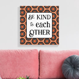 オレンジとブラック BE KIND キャンバスプリント