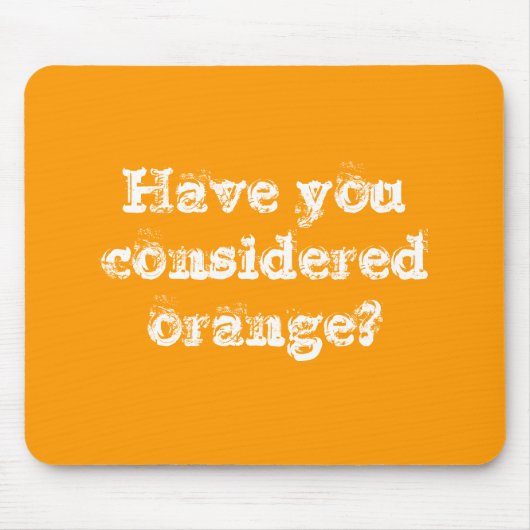 オレンジを考慮しましたか。 マウスパッド (正面)